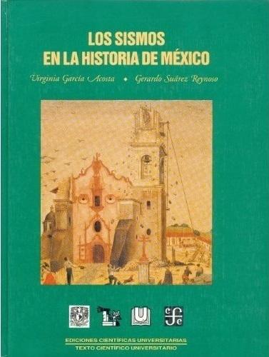 Los sismos en la historia de México - I