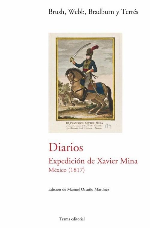 Diarios "Expedición de Mina. México (1817)"
