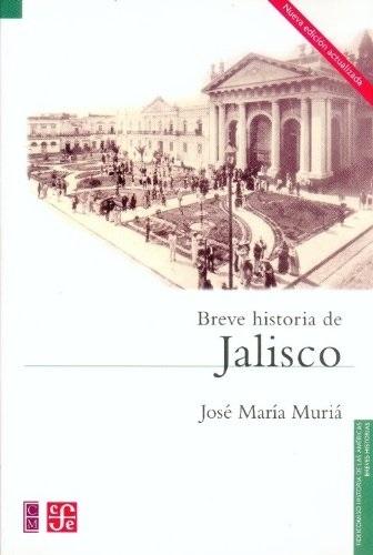Breve historia de Jalisco
