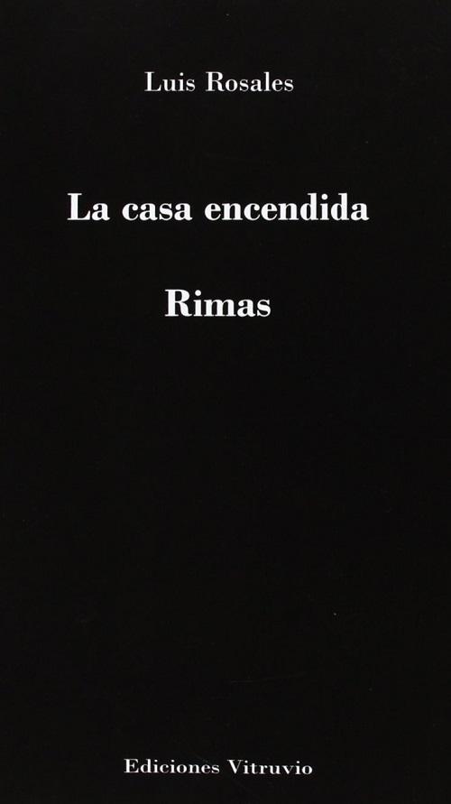 La casa encendida / Rimas