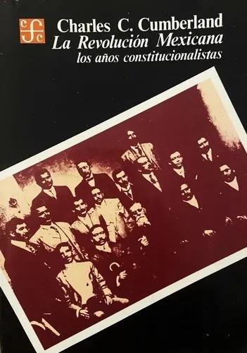 La Revolución Mexicana "Los años constitucionalistas"