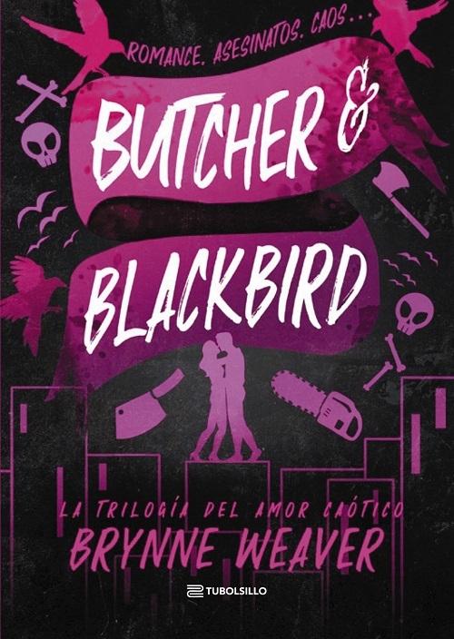 Butcher & Blackbird "Romance, asesinatos, caos..."