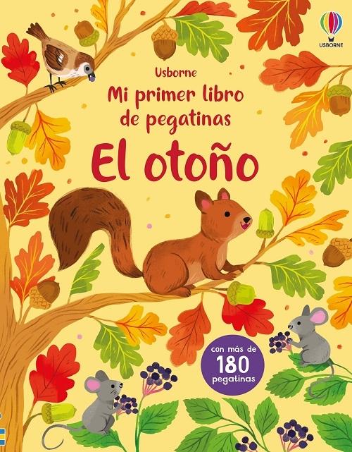 El otoño "(Mi primer libro de pegatinas)"