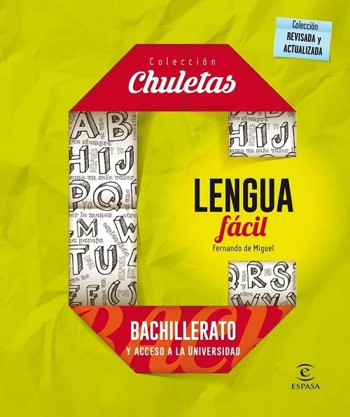 Lengua fácil "Bachillerato y acceso a la Universidad"
