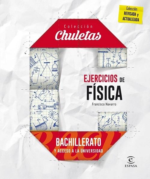 Ejercicios de Física "Bachillerato y acceso a la Universidad"