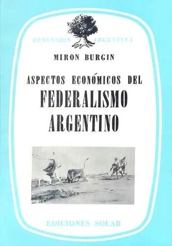 Aspectos económicos del federalismo argentino