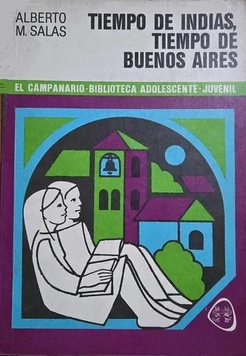 Tiempo de Indias, tiempo de Buenos Aires