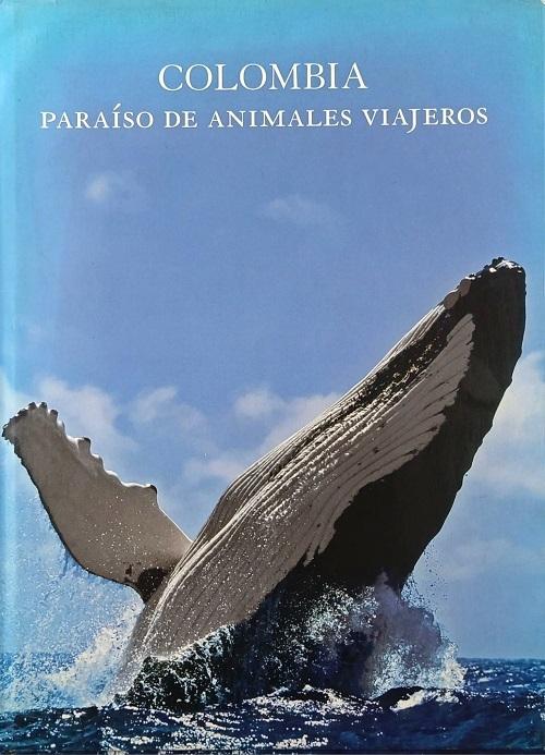Colombia. Paraíso de animales viajeros