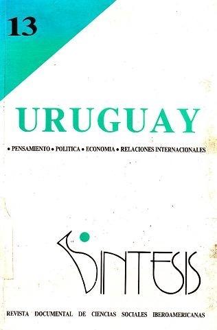 Uruguay " Pensamiento. Política. Economía. Relaciones internacionales"