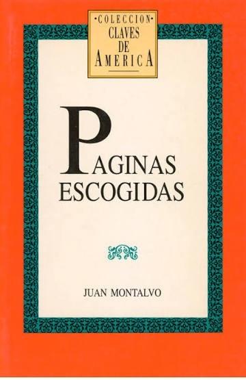 Páginas escogidas "(Juan Montalvo)"