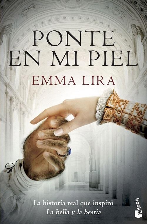 Ponte en mi piel "La historia real que inspiró <La bella y la bestia>"