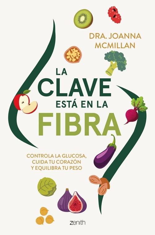 La clave está en la fibra "Controla la glucosa, cuida tu corazón y equilibra tu peso"