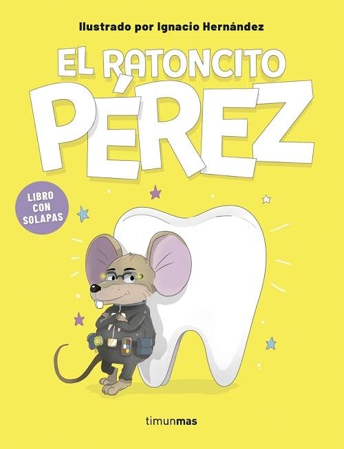 El ratoncito Pérez "(Libro con solapas)"