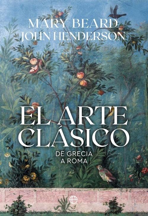 El arte clásico "De Grecia a Roma"
