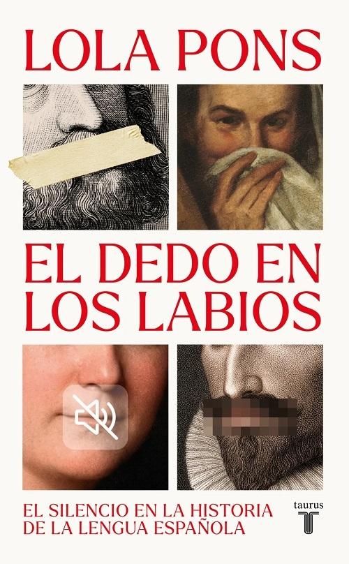 El dedo en los labios "El silencio en la historia de la lengua española"