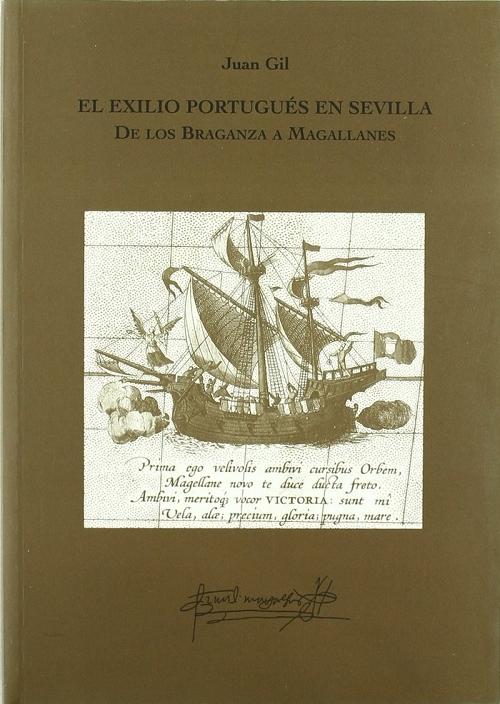 El exilio portugués en Sevilla "De los Braganza a Magallanes"