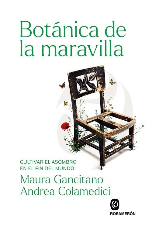 Botánica de la maravilla "Cultivar el asombro en el fin del mundo"