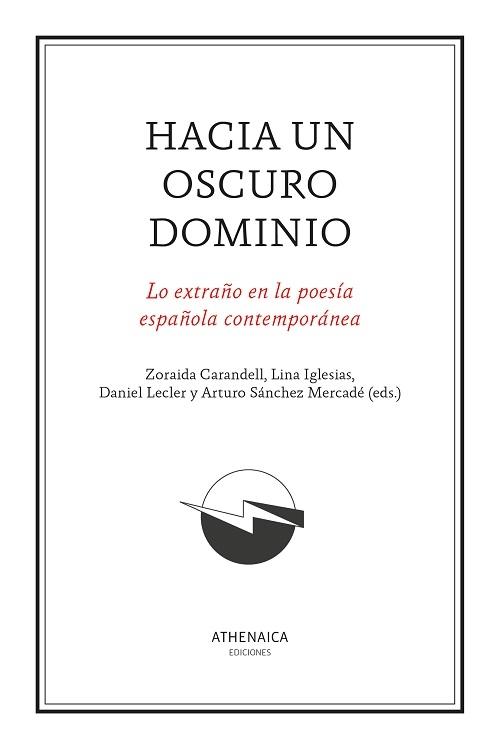 Hacia un oscuro dominio "Lo extraño en la poesía española contemporánea"