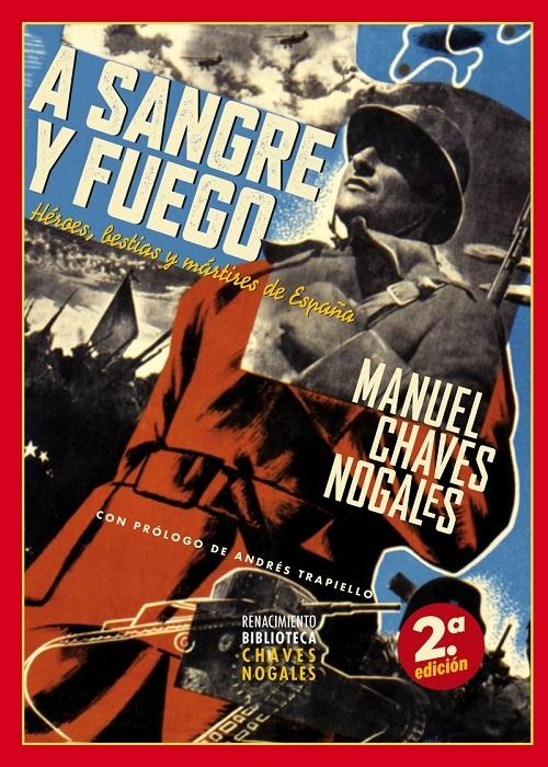 A sangre y fuego "Héroes, bestias y mártires de España"