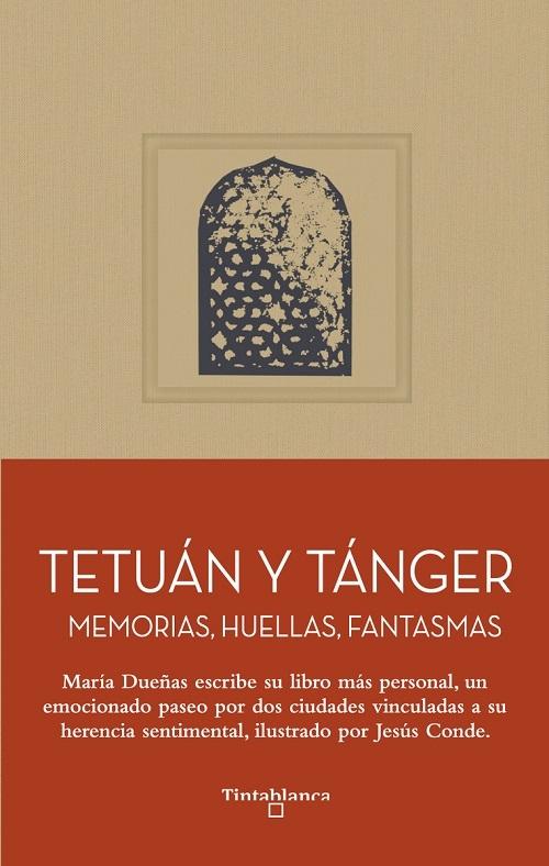Tetuán y Tánger "Memorias, huellas, fantasmas"