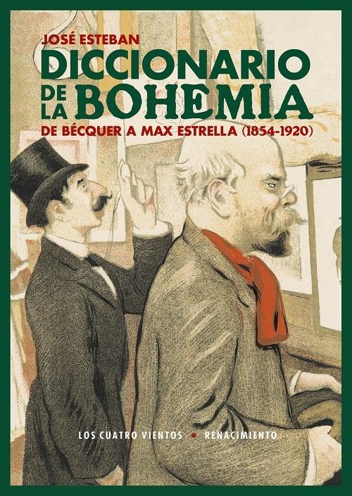 Diccionario de la bohemia "De Bécquer a Max Extrella (1854-1920)"