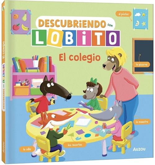 El colegio "Descubriendo con Lobito"