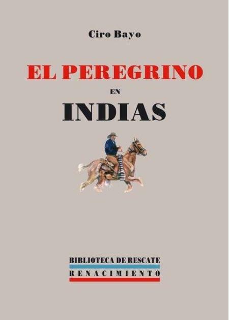 El peregrino en Indias "[En el corazón de la América del Sur]"