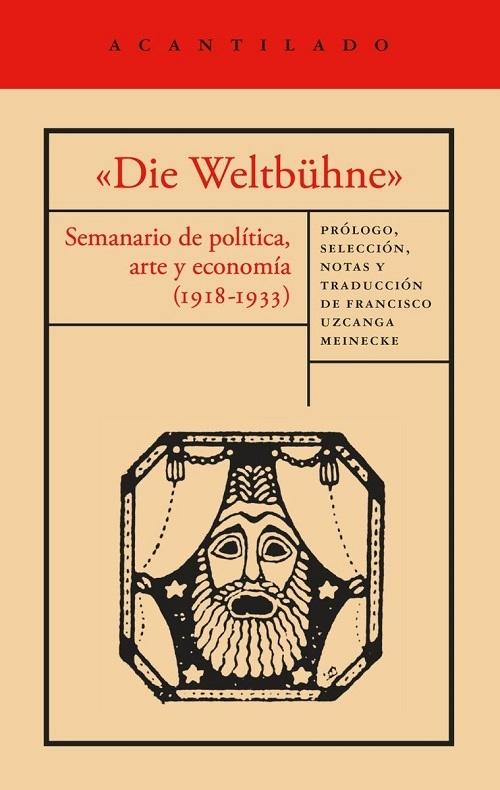 «Die Weltbuhne» "Semanario de política, arte y economía (1918-1933)"