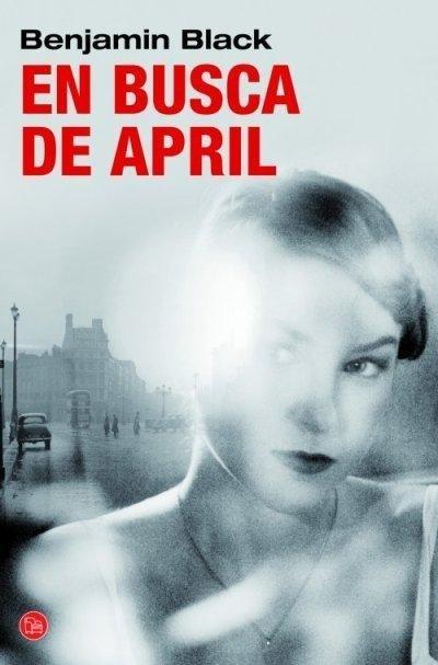 En busca de April "(Quirke - 3)"