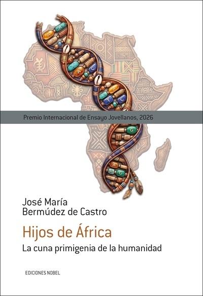 Hijos de África "La cuna primigenia de la humanidad"