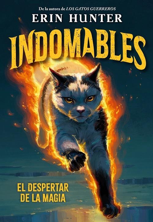 El despertar de la magia "Indomables - 1"