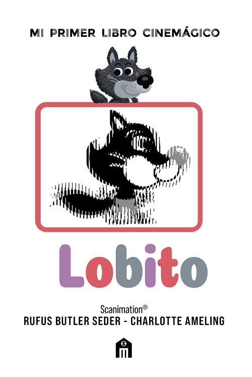 Lobito "Mi primer libro cinemágico"