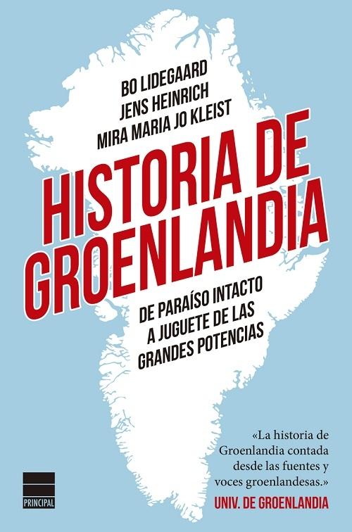 Historia de Groenlandia "De paraíso intacto a juguete de las grandes potencias"