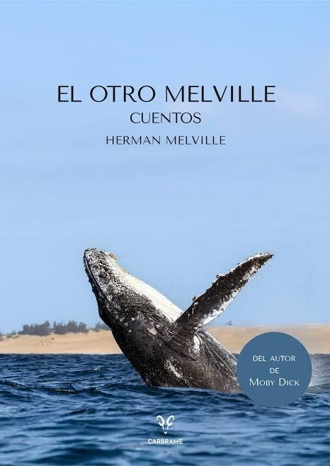 El otro Melville "Cuentos"