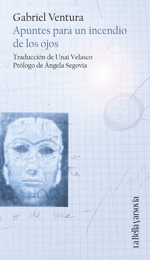 Apuntes para un incendio de los ojos