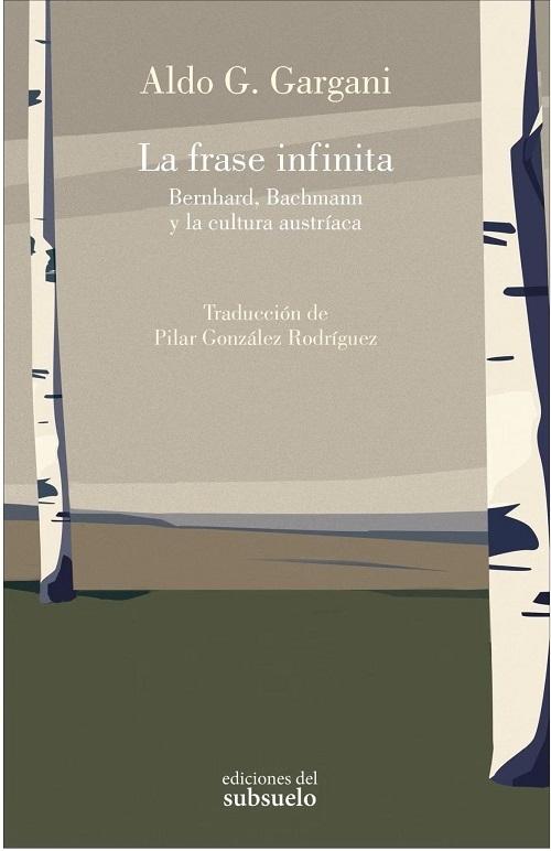La frase infinita "Bernhard, Bachmann y la cultura austríaca"
