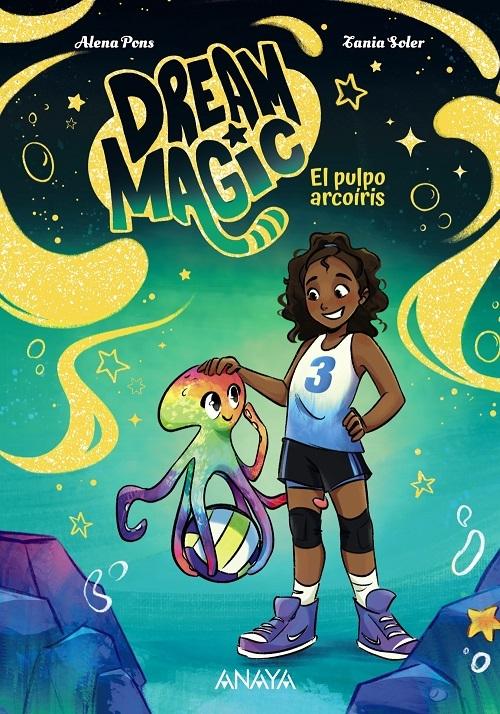 El pulpo arcoíris "(Dream Magic - 3)"