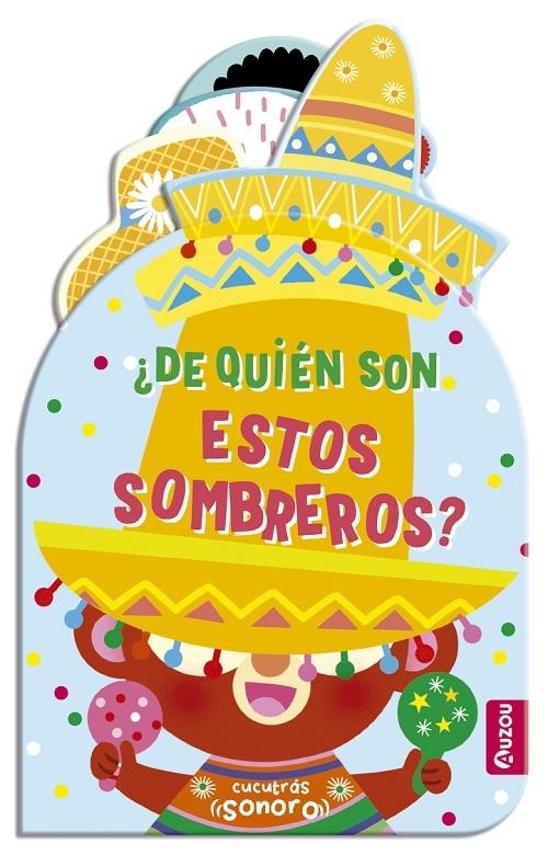 ¿De quién son estos sombreros? "(Cucutrás Sonoro)"