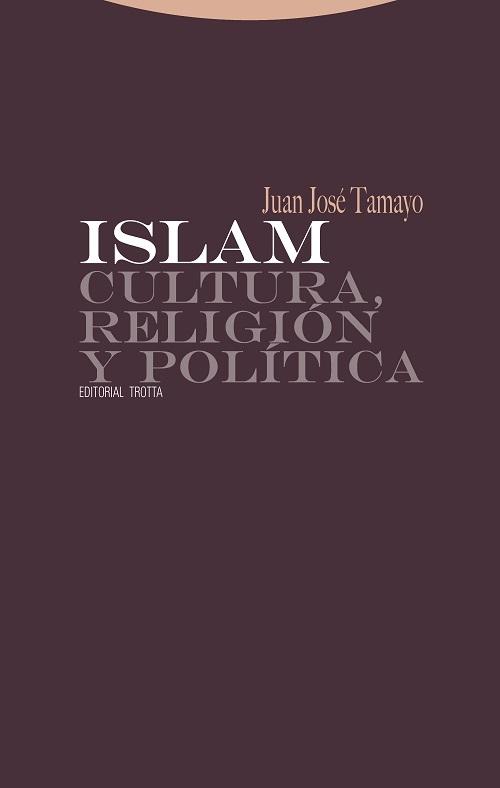 Islam "Cultura, religión y política"