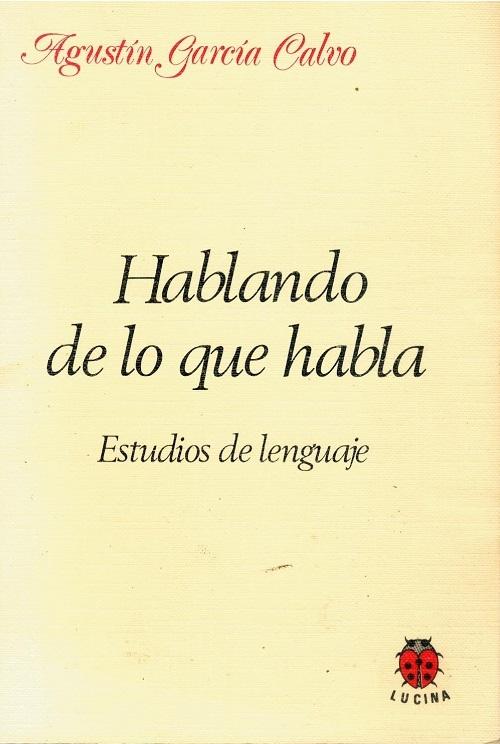 Hablando de lo que habla "Estudios de lenguaje"