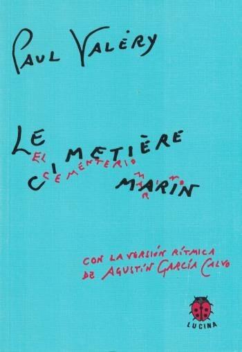 Le cimetière marin "El cementerio marino"