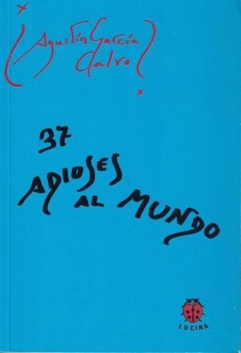 37 adioses al mundo