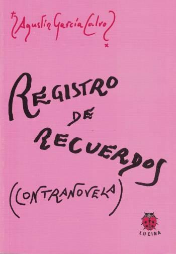Registro de recuerdos "(Contranovela)"