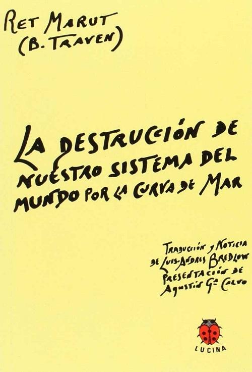 La destrucción de nuestro sistema del mundo por la curva de mar
