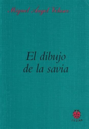 El dibujo de la savia