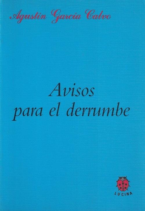 Avisos para el derrumbe
