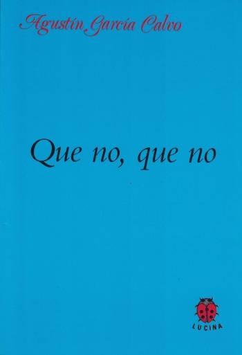 Que no, que no