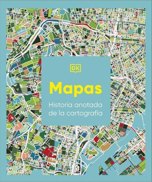 Mapas "Historia anotada de la cartografía"
