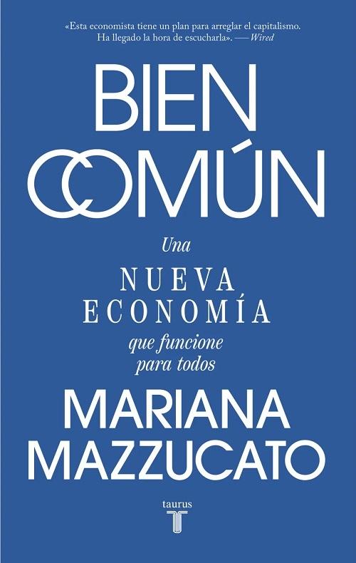 Bien común "Una nueva economía que funcione para todos"