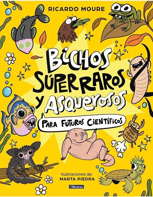 Bichos superraros y asquerosos para futuros científicos